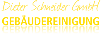 Dieter Schneider GmbH Gebäudereinigung Dieter Schneider GmbH Gebäudereinigung